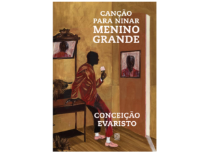 Livro Canção Para Ninar Menino Grande